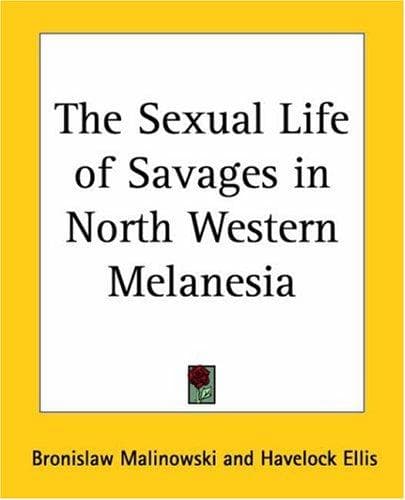 Portada de The Sexual Life of Savages in North Western Melanesia