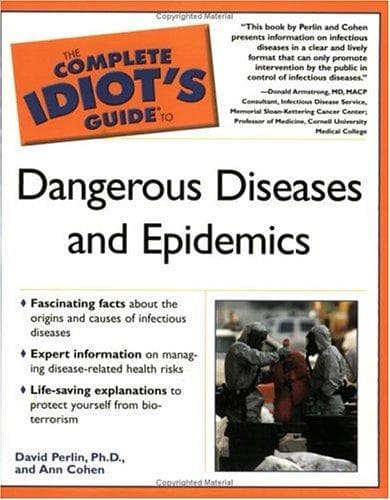 Portada de The Complete Idiot's Guide to Dangerous Diseases & Epidemics