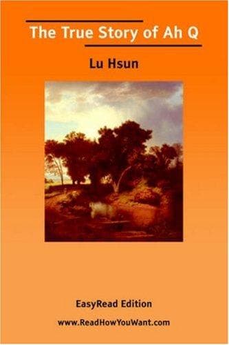 Portada de The True Story of Ah Q [EasyRead Edition]