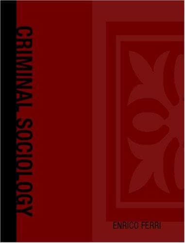 Portada de Criminal Sociology (Large Print Edition)