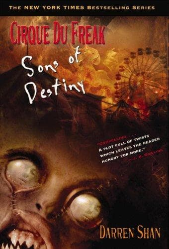 Portada de Cirque Du Freak #12: Sons of Destiny: Book 12 in the Saga of Darren Shan