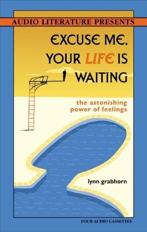 Portada de Excuse Me, Your Life is Waiting