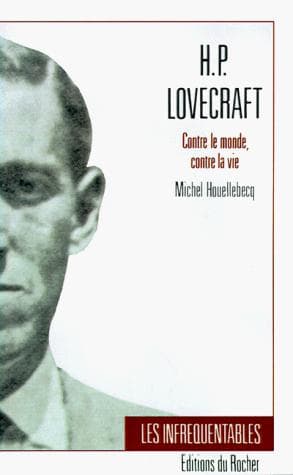 Portada de H.P. Lovecraft-Contre Le Monde Contre LA Vie (Collection Les Infrequentables)