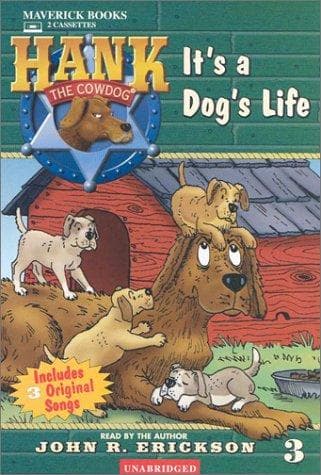 Portada de It's a Dog's Life (Hank the Cowdog)
