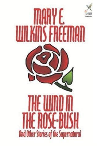 Portada de The Wind in the Rose-Bush and Other Stories of the Supernatural