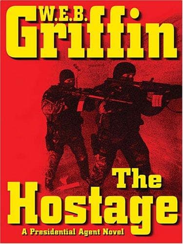 Portada de The Hostage (A Presidential Agent Novel)