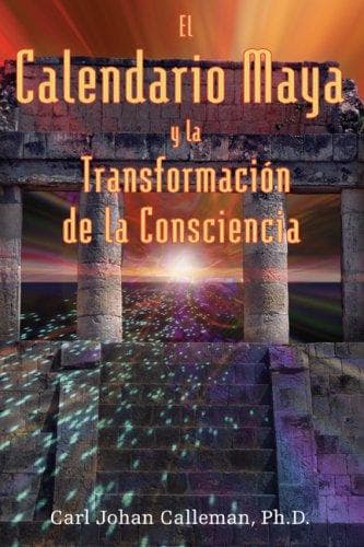 Portada de El Calendario Maya y la Transformación de la Consciencia
