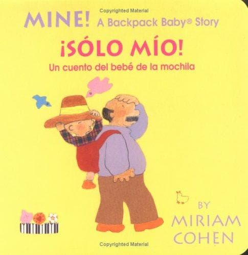 Portada de Mine! /Solo Mio! (Backpack Baby Board Books)