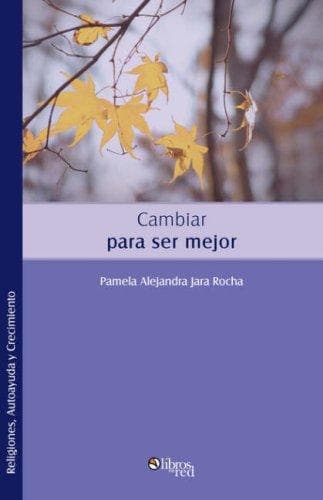 Portada de Cambiar para ser mejor