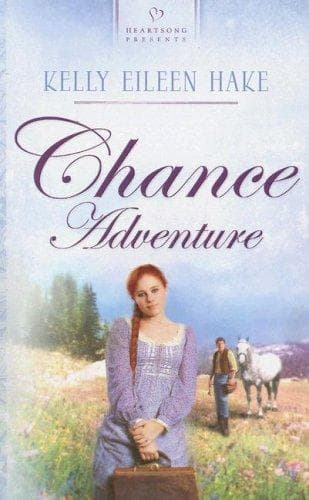 Portada de Chance Adventure (Heartsong Presents #664)