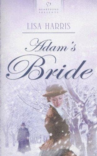 Portada de Adam's Bride (Heartsong Presents #723)