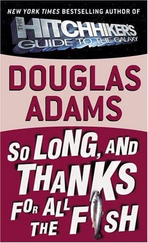 Portada de So Long, and Thanks for All the Fish