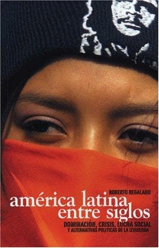 Portada de America Latina Entre Siglos / Latin America Between Centuries