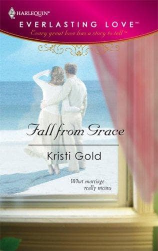 Portada de Fall From Grace (Harlequin Everlasting Love)