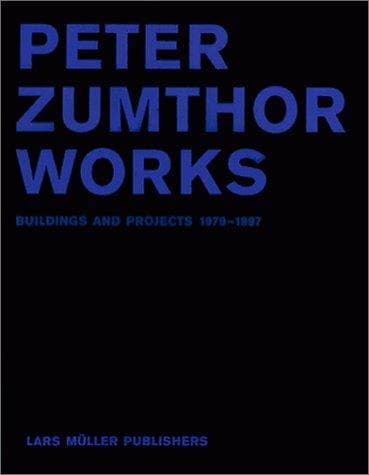 Portada de Peter Zumthor Works