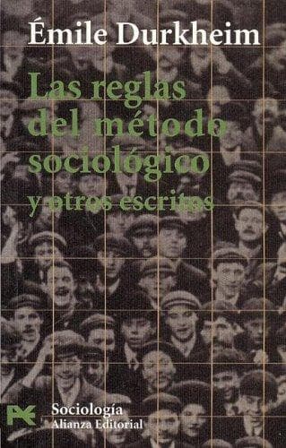 Portada de Las reglas del metodo sociologico y otros escritos/ The Rules of The Sociological Method and Other Writings (Ciencias Sociales)