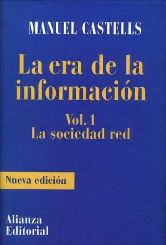 Portada de Era de La Informacion, La - Vol. 1 La Sociedad Red