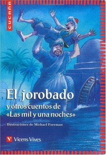 Portada de El Jorobado Y Otros Cuentos De Las Mil Y Una Noches / The Hunchback and other stories from a thousand and one nights
