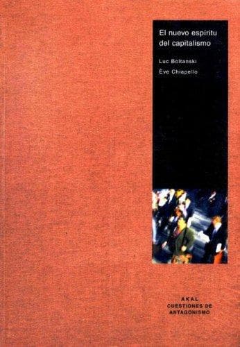 Portada de El Nuevo Espiritu Del Capitalismo/ The New Spirit of Capitalism (Cuestiones De Antagonismo / Questions of Antagonism)