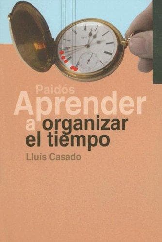 Portada de Aprender a organizar el tiempo (Paidos Aprender)