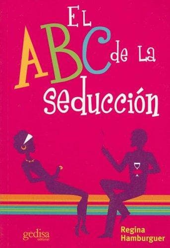 Portada de El Abc De La Seduccion (Psicologia (Gedisa))