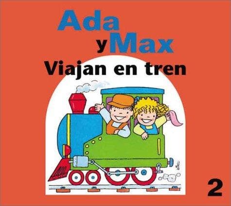 Portada de Ada y Max viajan en tren (Ada y Max series)