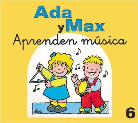 Portada de Ada y Max aprenden musica (Ada y Max series)