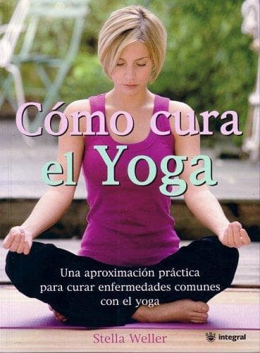 Portada de Como cura el yoga (Healing Yoga)