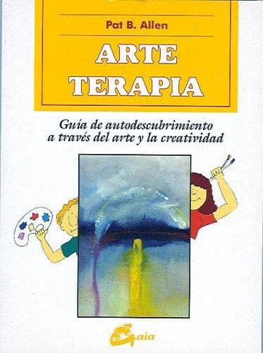 Portada de Arte Terapia (Coleccion Libros de Autoayuda y Creatividad)