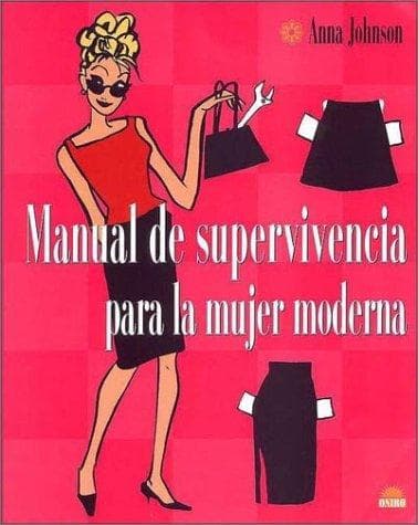 Portada de Manual de supervivencia para la mujer moderna