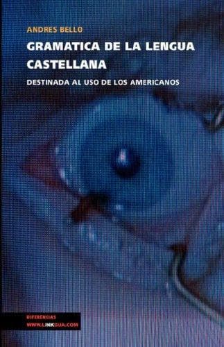Portada de Gramatica de la lengua castellana destinada al uso de los americanos