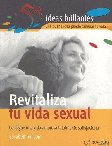 Portada de Revitaliza Tu Vida Sexual