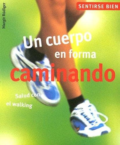 Portada de Un cuerpo en forma caminando