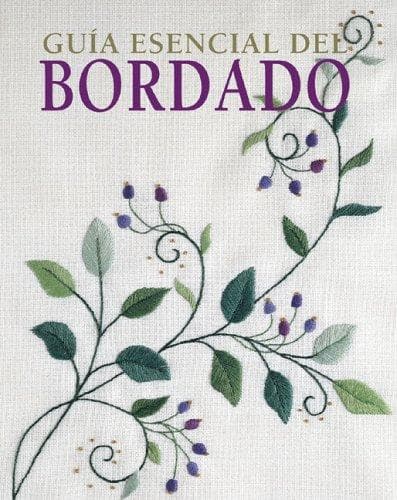 Portada de Guia esencial del bordado (Guias esenciales series)