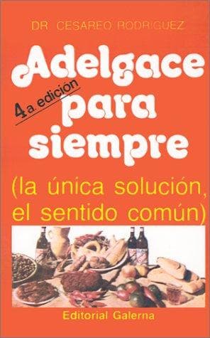 Portada de Adelgace Para Siempre