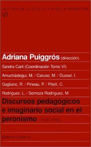 Portada de Discursos pedagógicos e imaginario social en el peronismo, 1945-1955