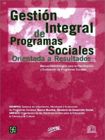 Portada de Gestisn Integral De Programas Sociales Orientada a Resultados Manual Metodolsgico Para LA Planifica