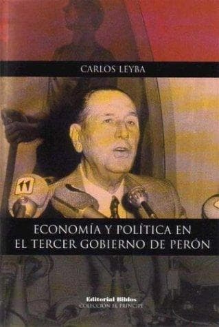 Portada de Economía y política en el tercer gobierno de Perón
