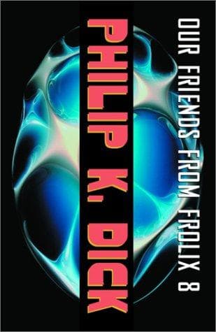 Portada de Our friends from Frolix 8