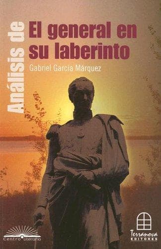 Portada de Analisis De El General En Su Laberinto (Centro Literario)