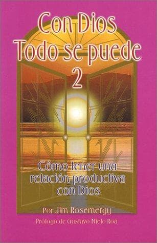 Portada de Con Dios Todo Se Puede 2