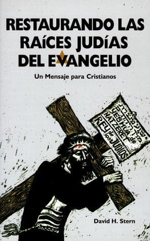 Portada de Restaurando Las Raices Judias Del Evangelio