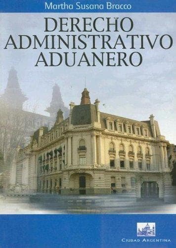 Portada de Derecho administrativo aduanero