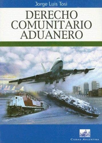 Portada de Derecho comunitario aduanero