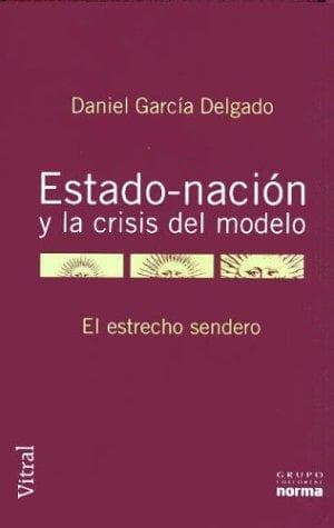 Portada de Estado - nación y la crisis del modelo