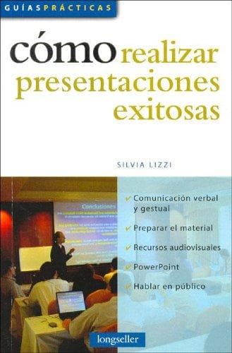 Portada de Como Realizar Presentaciones Exitosas / How to Carry Out a Successful Presentation