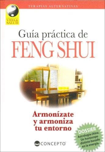 Portada de Guia Practica De Feng Shui / A Practical Guide to Feng Shui