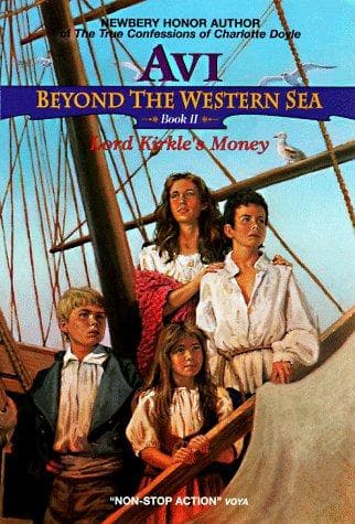 Portada de Lord Kirkle's Money (Beyond the Western Sea, Book 2)