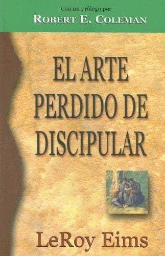 Portada de El Arte Perdido de Discipular