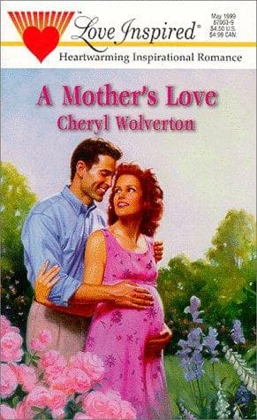 Portada de A Mother's Love (Love Inspired #63)